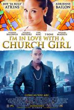 Watch I\'m in Love with a Church Girl Alluc