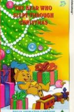 Watch The Bear Who Slept Through Christmas Alluc