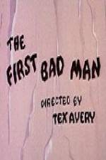 Watch The First Bad Man Alluc