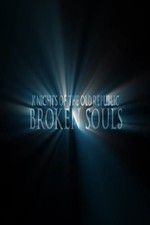 Watch Broken Souls Alluc