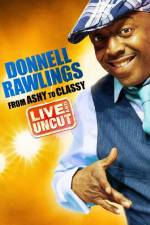 Watch Donnell Rawlings From Ashy to Classy Alluc