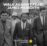 Watch Walk Against Fear: James Meredith Alluc