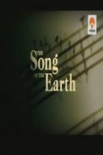 Watch The Song of the Earth Alluc