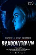 Watch Shadowtown Alluc