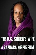 Watch The D.C. Sniper's Wife: A Barbara Kopple Film Alluc