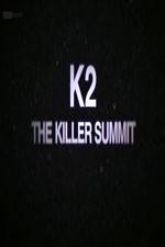 Watch Storyville K2 The Killer Summit Alluc
