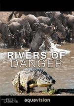 Watch Rivers of Danger Alluc