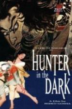 Watch Hunter in the Dark Alluc