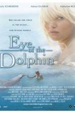 Watch Eye of the Dolphin Alluc