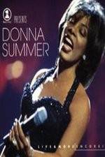Watch VH1 Presents Donna Summer Live and More Encore Alluc