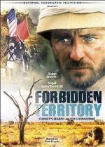 Watch Forbidden Territory: Stanley\'s Search for Livingstone Alluc