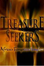 Watch Treasure Seekers: Africa's Forgotten Kingdom Alluc