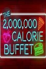 Watch The 2,000,000 Calorie Buffet Alluc