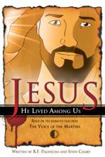 Watch Jesus He Lived Among Us Alluc