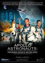 Watch Apollo Astronauts: Training NASA\'s Moon Men Alluc