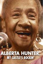 Watch Alberta Hunter My Castles Rockin Alluc