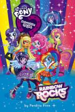 Watch My Little Pony: Equestria Girls - Rainbow Rocks Alluc