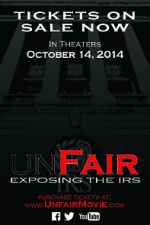 Watch Unfair: Exposing the IRS Online Alluc