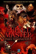 Watch Puppet Master Axis Termination Online Alluc