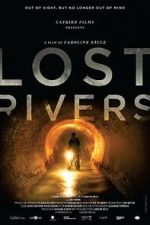 Watch Lost Rivers Alluc