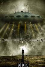 Watch I Believe in UFOs: Danny Dyer Alluc