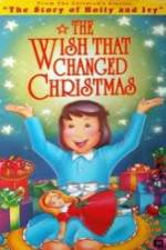 Watch The Wish That Changed Christmas Alluc