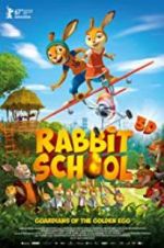 Watch Rabbit School - Guardians of the Golden Egg Alluc