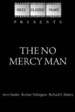 Watch The No Mercy Man Alluc