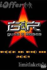 Watch Guns N' Roses: Rock in Rio III Alluc