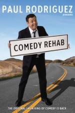 Watch Paul Rodriguez & Friends Comedy Rehab Alluc