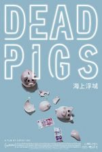 Watch Dead Pigs Alluc