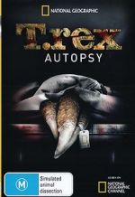 Watch T. Rex Autopsy Alluc