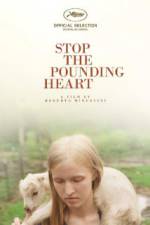 Watch Stop the Pounding Heart Alluc