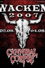 Watch Cannibal Corpse: Live at Wacken Alluc