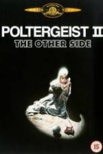 Watch Poltergeist II: The Other Side Alluc