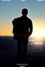 Watch The Art of Travel Alluc