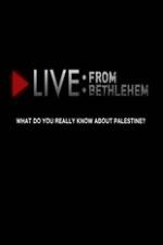 Watch Live from Bethlehem Alluc