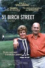 Watch 51 Birch Street Alluc