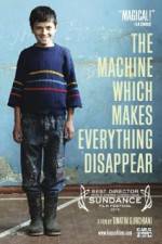 Watch The Machine Which Makes Everything Disappear Alluc