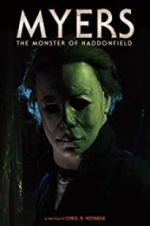 Watch Myers: The Monster of Haddonfield Alluc