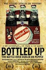 Watch Bottled Up: The Battle Over Dublin Dr Pepper Alluc