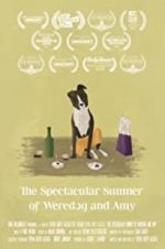 Watch The Spectacular Summer of Weredog and Amy Alluc