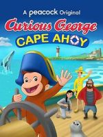 Watch Curious George: Cape Ahoy Alluc