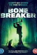 Watch Bone Breaker Alluc