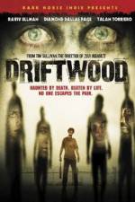 Watch Driftwood Alluc