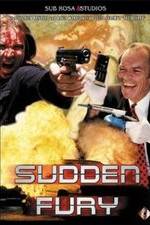 Watch Sudden Fury Alluc
