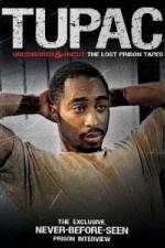 Watch Tupac Uncensored and Uncut: The Lost Prison Tapes Alluc