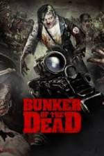 Watch Bunker of the Dead Alluc
