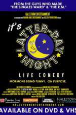Watch It's Latter-Day Night! Live Comedy Alluc