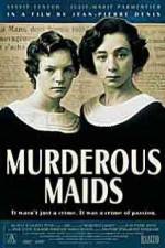 Watch Murderous Maids Alluc